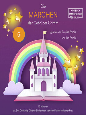 cover image of Die Märchen der Gebrüder Grimm--10 Märchen